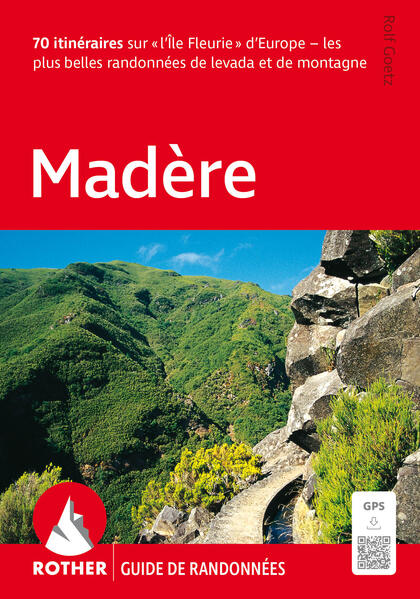 Madère (Rother Guide de randonnées)