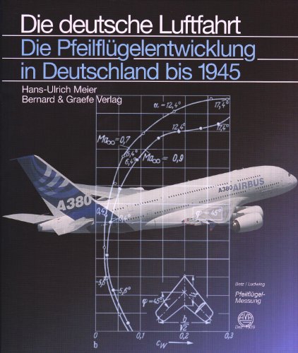 Die Pfeilflügelentwicklung in Deutschland bis 1945