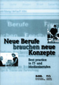 Neue Berufe brauchen neue Konzepte