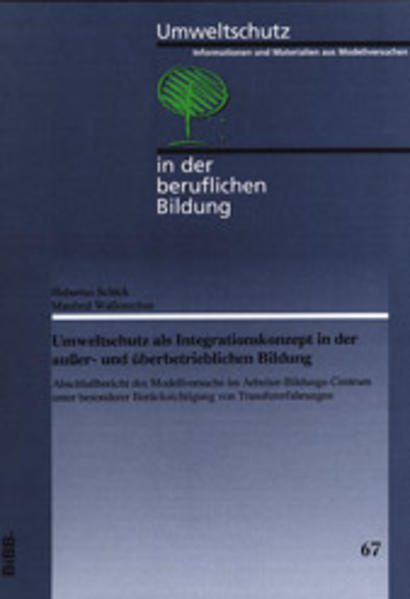 Umweltschutz als Integrationskonzept in der ausser- und überbetrieblichen Bildung