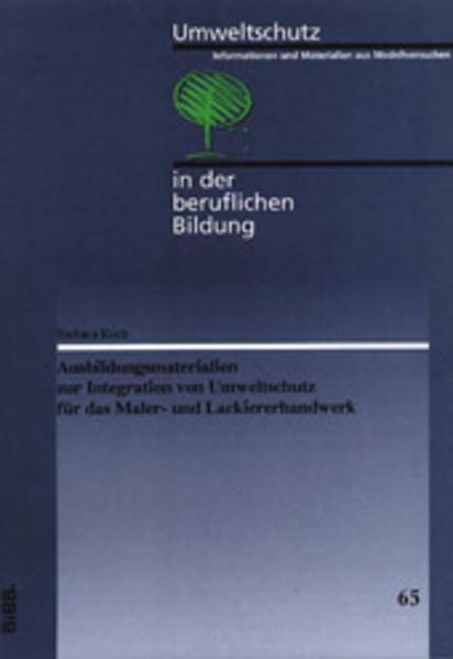 Ausbildungsmaterialien zur Integration von Umweltschutz für das Maler- und Lackiererhandwerk