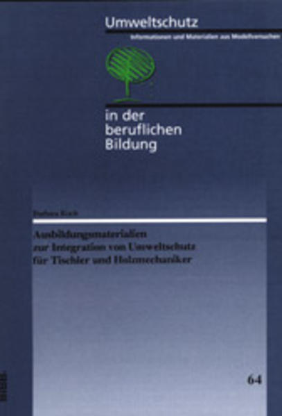 Ausbildungsmaterialien zur Integration von Umweltschutz für Tischler und Holzmechaniker