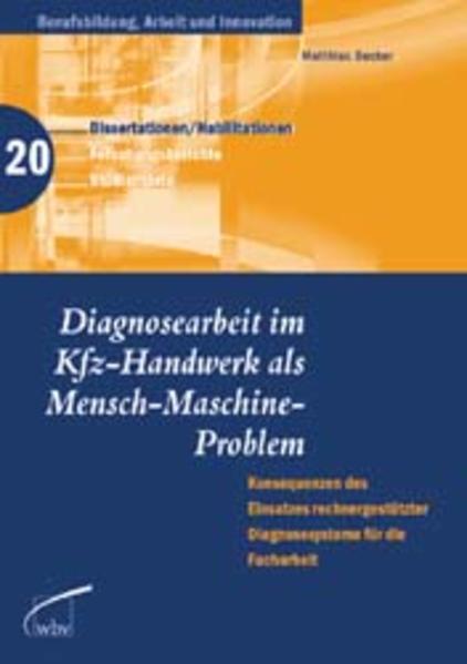 Diagnosearbeit im Kfz-Handwerk als Mensch-Maschine-Problem