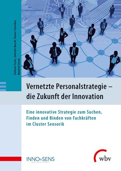 Vernetzte Personalstrategie - die Zukunft der Innovation