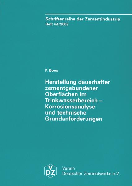 Heft 64: Herstellung dauerhafter zementgebundener Oberflächen im Trinkwasserbereich