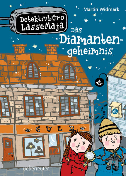 Detektivbüro LasseMaja - Das Diamantengeheimnis (Detektivbüro LasseMaja, Bd. 3)