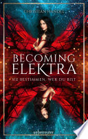 Becoming Elektra