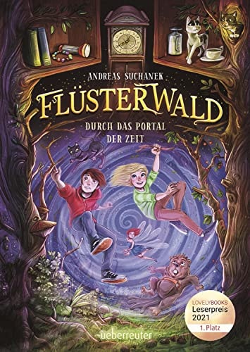 Flüsterwald - Durch das Portal der Zeit (Flüsterwald, Bd. 3)