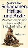 Schamanen, Heilige und Ärzte