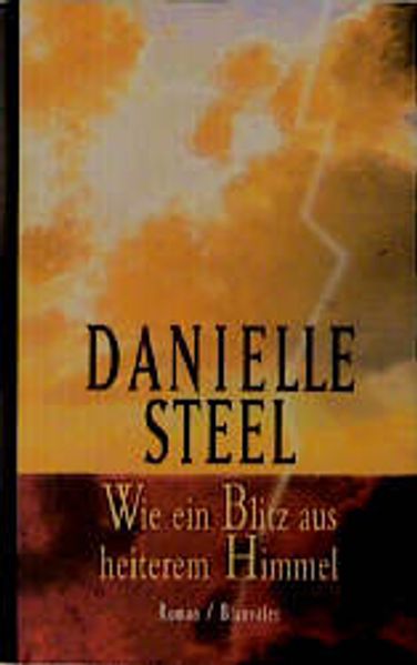 Wie ein Blitz aus heiterem Himmel