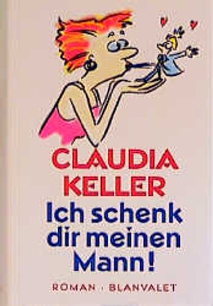 Ich schenk dir meinen Mann!