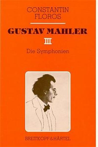 Gustav Mahler / Die Symphonien