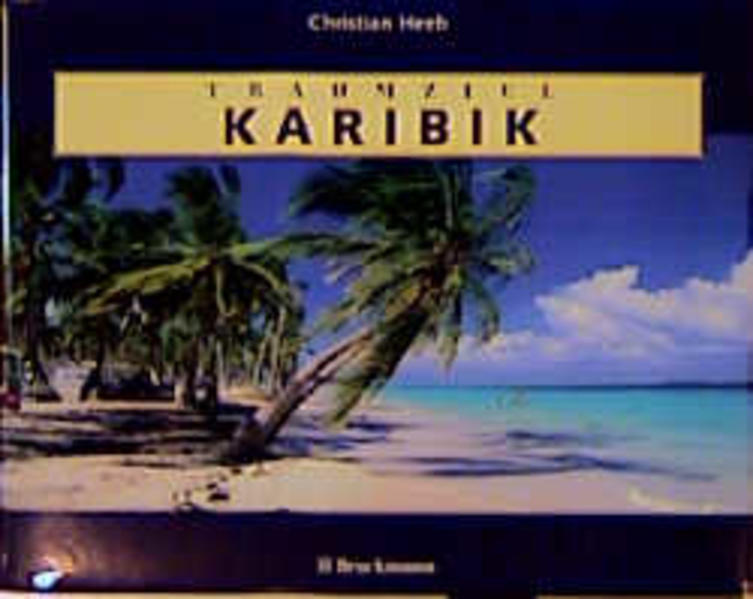 Traumziel Karibik