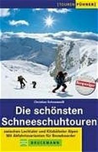 Die schönsten Schneeschuhtouren