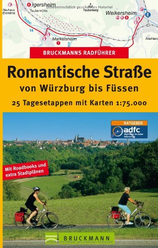 Bruckmanns Radführer Romantische Straße von Würzburg bis Füssen