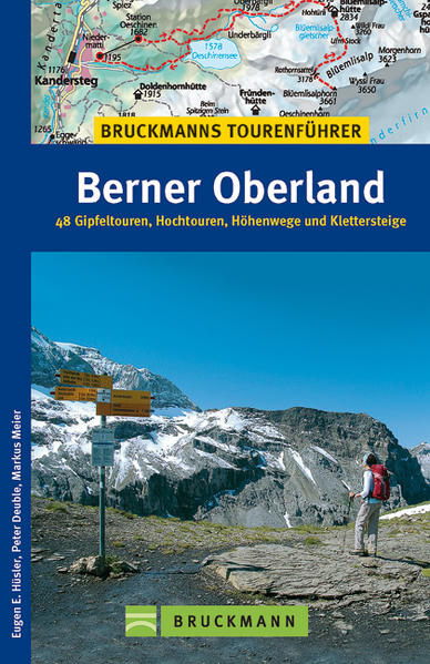 Bruckmanns Tourenführer Berner Oberland