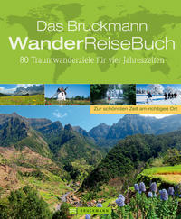 Das Bruckmann WanderReiseBuch