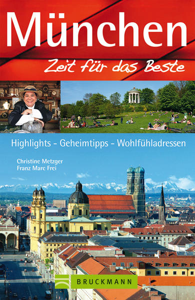 München – Zeit für das Beste