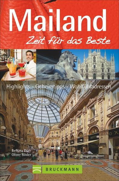 Mailand – Zeit für das Beste