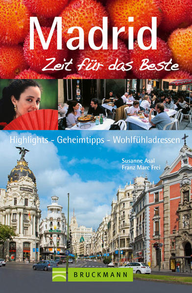 Madrid – Zeit für das Beste