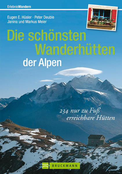 Die schönsten Wanderhütten der Alpen