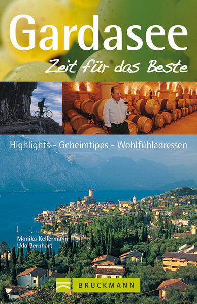 Gardasee – Zeit für das Beste