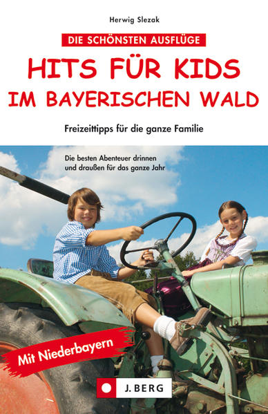 Hits für Kids im Bayerischen Wald