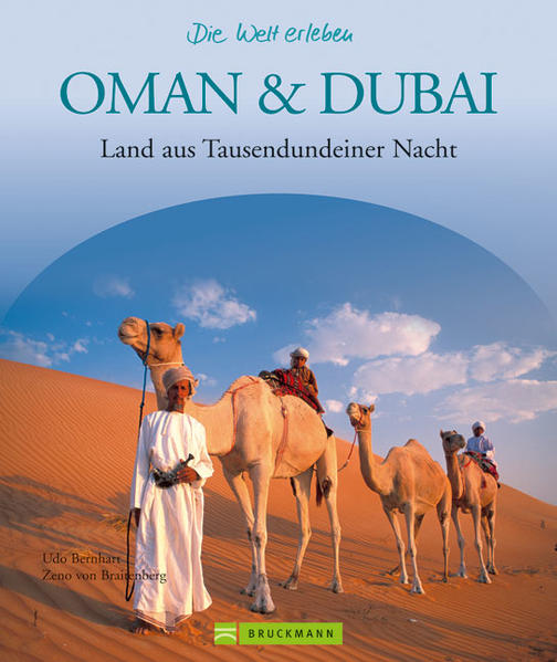 Oman & Dubai - Die Welt erleben