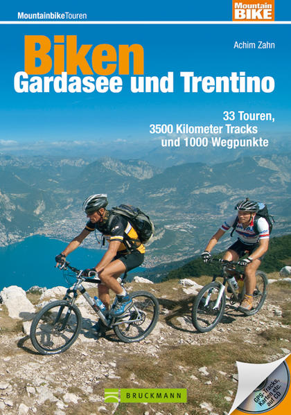 Gardasee und Trentino - Mountainbike Tourenführer