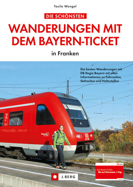 Wanderführer - Franken mit dem Bayern-Ticket