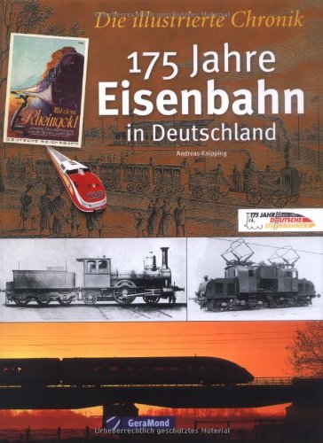 175 Jahre Eisenbahn ind Deutschland