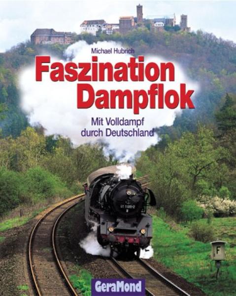 Faszination Dampflok