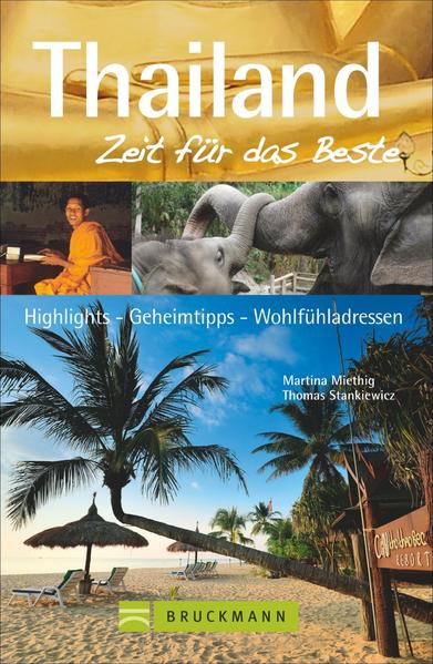 Thailand – Zeit für das Beste