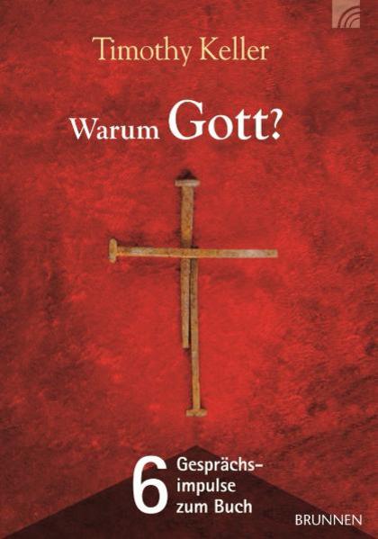 Warum Gott - 6 Gesprächsimpulse zum Buch