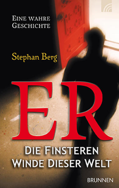 ER - die finsteren Winde dieser Welt