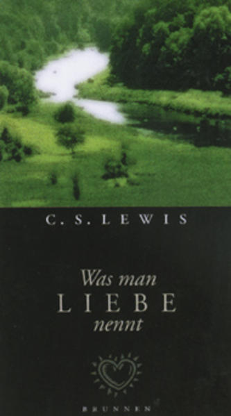 Was man Liebe nennt