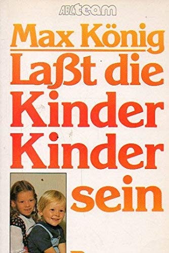 Lasst die Kinder Kinder sein