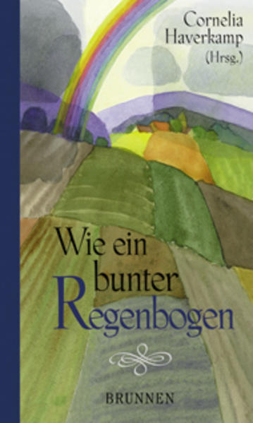 Wie ein bunter Regenbogen