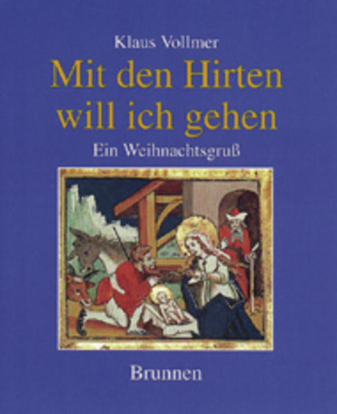 Mit den Hirten will ich gehen