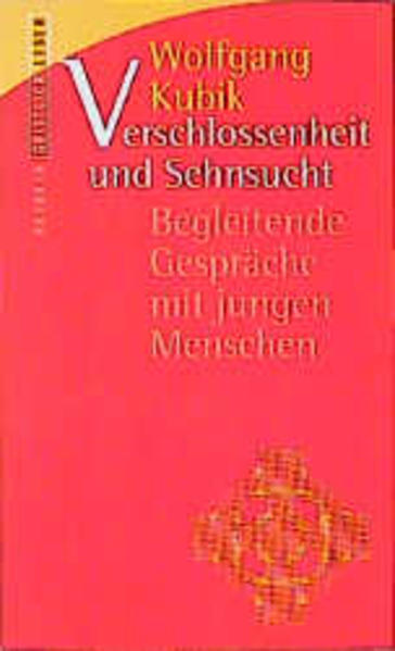 Verschlossenheit und Sehnsucht