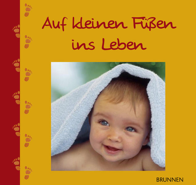 Auf kleinen Füßen ins Leben