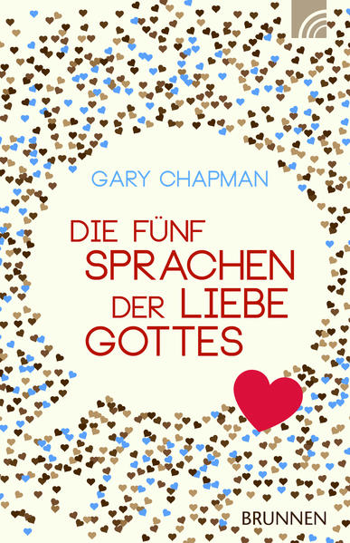 Die fünf Sprachen der Liebe Gottes