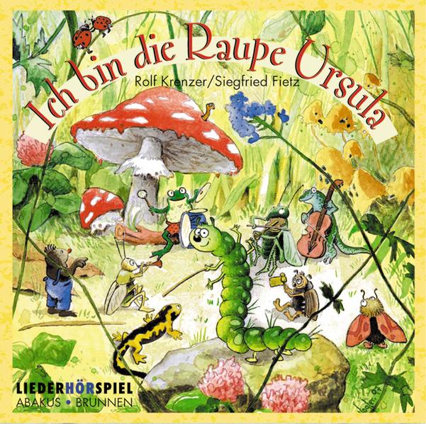 Ich bin die Raupe Ursula