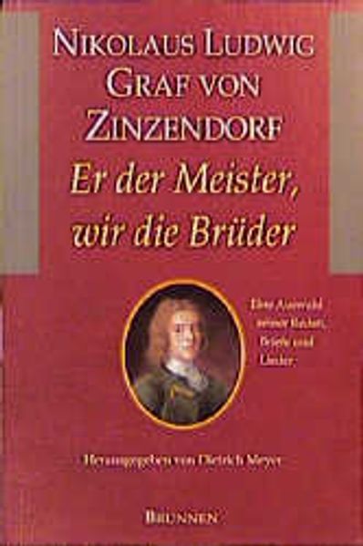 Er der Meister, wir die Brüder