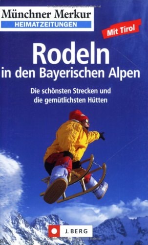 Rodeln in den Bayerischen Alpen