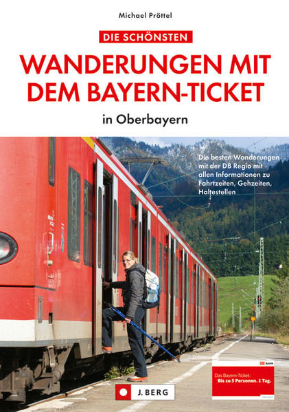 Die schönsten Wanderungen mit dem Bayern-Ticket