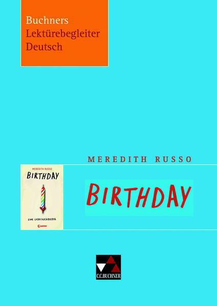 Buchners Lektürebegleiter Deutsch / Russo, Birthday