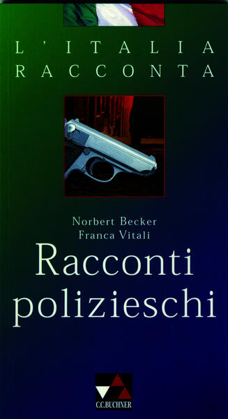 L'Italia racconta. Italienische Lektürereihe / Racconti polizieschi