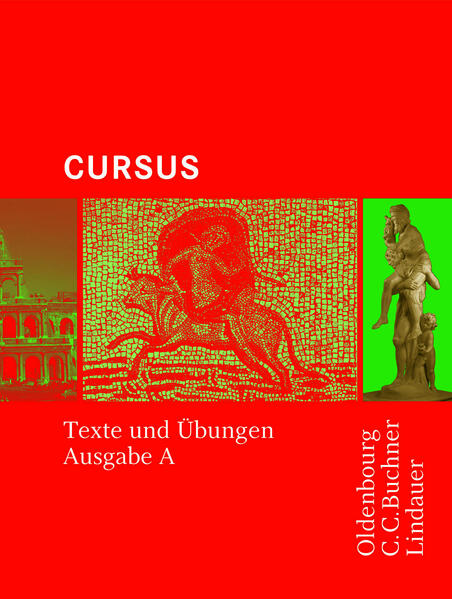 Cursus - Ausgabe A / Cursus A - Bisherige Ausgabe Texte und Übungen