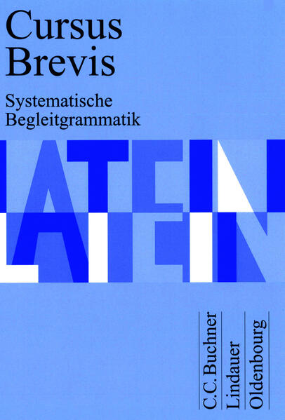 Cursus Brevis / Cursus Brevis Begleitgrammatik
